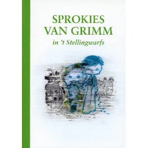 Afbeelding van Sprokies van Grimm in `t Stellingwarfs