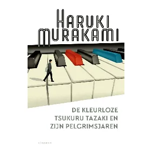 Afbeelding van De kleurloze Tsukuru Tazaki en zijn pelgrimsjaren