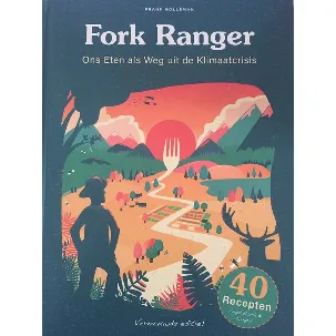 Afbeelding van Fork Ranger: Ons eten als weg uit de klimaatcrisis