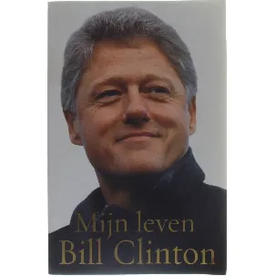 Afbeelding van Bill Clinton Mijn Leven