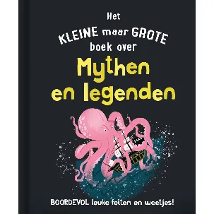 Afbeelding van Het kleine maar grote boek over mythen en legenden
