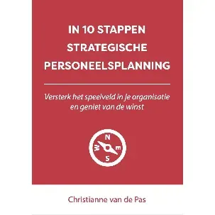 Afbeelding van 10 stappen - In 10 stappen strategische personeelsplanning