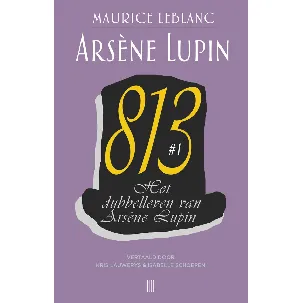 Afbeelding van Arsène Lupin 4 deel 1 - Het dubbelleven van Arsène Lupin 813 #1