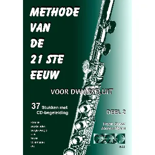 Afbeelding van METHODE VAN DE 21STE EEUW voor dwarsfluit, deel 2. 37 stukken met meespeel-cd - Bladmuziek, fluit, play-along, lesboek, beginners.