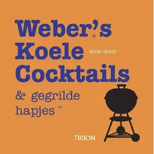 Afbeelding van Weber S Koele Cocktails En Gegrilde Hapjes