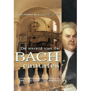 Afbeelding van De wereld van de Bach-cantates,