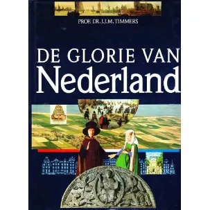 Afbeelding van De Glorie van Nederland