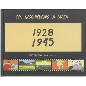 Afbeelding van Een geschiedenis in Laren 1928-1945