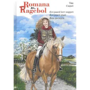 Afbeelding van Romana & Ragebol - Omnibus, Een paard leert stappen, Een paard apart en Rare sprongen