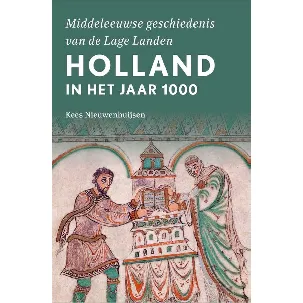 Afbeelding van Middeleeuwse geschiedenis van de Lage Landen - Holland in het jaar 1000