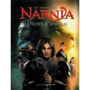 Afbeelding van de kronieken van Narnia / Prins Caspian