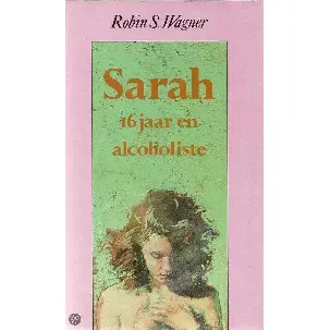 Afbeelding van Sarah, 16 jaar en alchoholiste