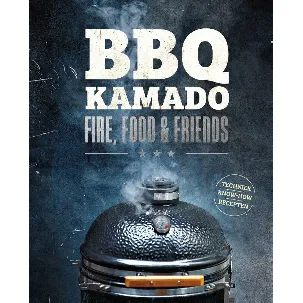 Afbeelding van BBQ Kamado - Fire, Food & Friends