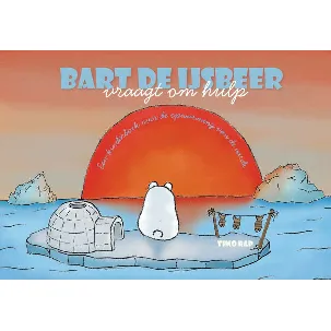 Afbeelding van Bart de ijsbeer vraagt om hulp