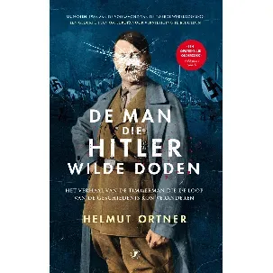 Afbeelding van Oorlogsklassiekers - De man die Hitler wilde doden