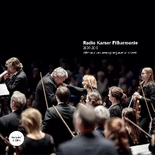 Afbeelding van Radio Kamer Filharmonie 2005-2013