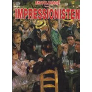 Afbeelding van Encyclopedie van de impressionisten
