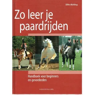 Afbeelding van Zo leer je paardrijden. Handboek voor beginners en gevorderden