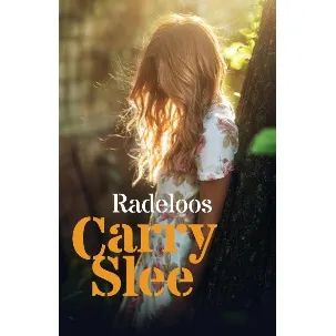 Afbeelding van Radeloos - Carry Slee - paperback