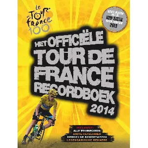 Afbeelding van Het officiele Tour de France-recordboek 2014