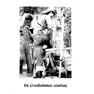 Afbeelding van De Linschotense Cowboy