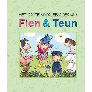 Afbeelding van Fien en Teun - Het grote voorleesboek van Fien & Teun