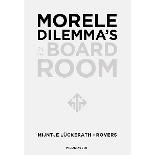Afbeelding van Morele dilemma's in de boardroom