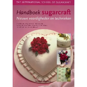 Afbeelding van Handboek sugarcraft, nieuwe vaardigheden en technieken