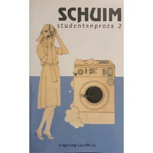 Afbeelding van 2 Schuim, studentenproza
