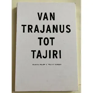 Afbeelding van Van Trajanus tot Tajiri