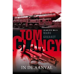 Afbeelding van Jack Ryan 18 - Tom Clancy: In de aanval