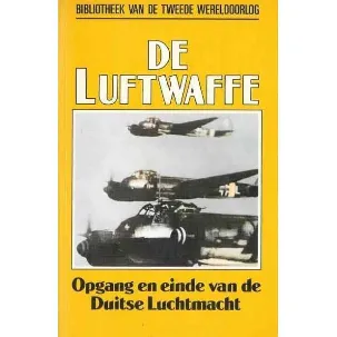 Afbeelding van De Luftwaffe, opgang en einde van de Duitse Luchtmacht nummer 6 uit de serie