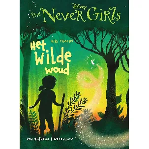 Afbeelding van The Never Girls 6 - Het wilde woud