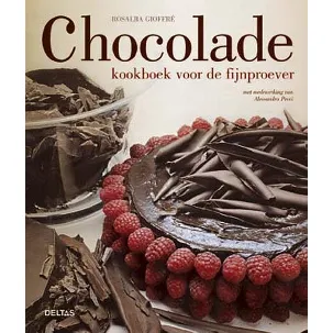 Afbeelding van Chocolade Kookboek Voor De Fijnproever