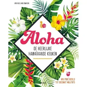Afbeelding van Aloha - De heerlijke Hawaïaanse keuken