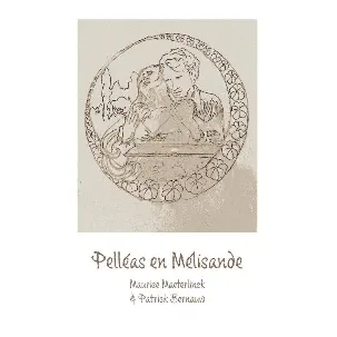 Afbeelding van Pelléas en Mélisande