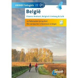 Afbeelding van ANWB fietsgids 22 - België: Vlaams-Brabant, Belgisch Limburg & Luik