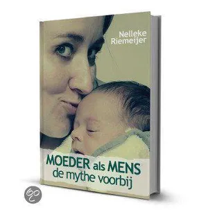 Afbeelding van Moeder als Mens, de mythe voorbij (softcover)