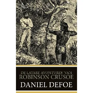 Afbeelding van De latere avonturen van Robinson Crusoe