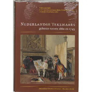 Afbeelding van Nederlandse Tekenaars 1660-1745