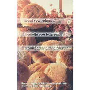 Afbeelding van Brood voor iedereen, feestwijn voor iedereen, creativiteit voor iedereen