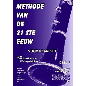Afbeelding van METHODE VAN DE 21STE EEUW voor klarinet + meespeel-cd. Deel 1