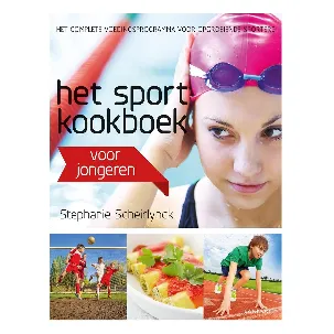 Afbeelding van Het sportkookboek - Het sportkookboek voor jongeren