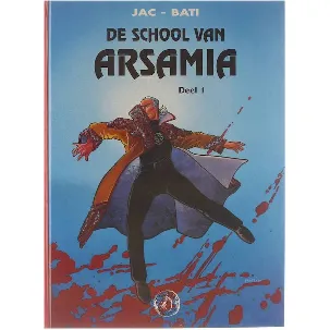 Afbeelding van De school van Arsamia / Dl. 1.