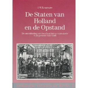 Afbeelding van Staten van holland en de opstand