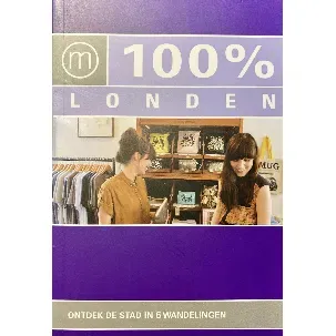 Afbeelding van 100% Londen - Ontdek de stad in 6 wandelingen (reisgids 2018 editie)