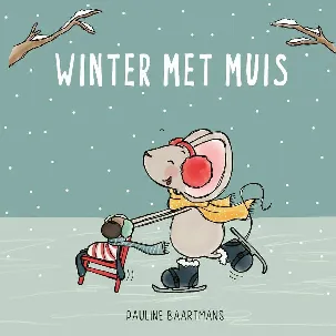 Afbeelding van Thuis bij Muis - Winter met Muis