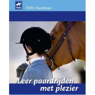 Afbeelding van Leer paardrijden met plezier (FNRS handboek)