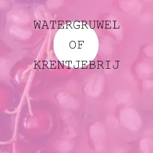 Afbeelding van Watergruwel of Krentjebrij