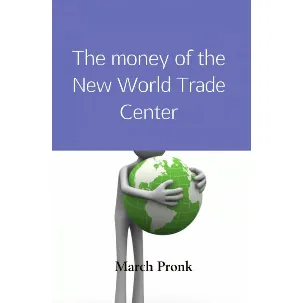 Afbeelding van The money of the New World Trade Center
